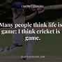 Image result for Missing Quotes Cricket