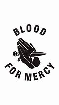 Image result for Blood for Mercy Wallpaper