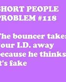 Image result for Short People Memes and Pics