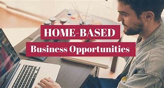 Image result for Home Business Opportunity
