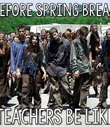 Image result for Spring Teacher Meme