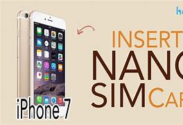 Image result for iPhone 7 Sim Card Type