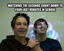 Image result for Counting Down the Minutes Meme