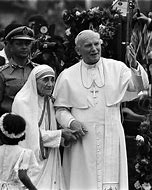 Image result for Mother Teresa and John Paul II