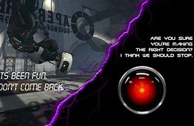 Image result for HAL 9000 vs GLaDOS