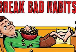 Image result for Breaking Bad Habits for Kids