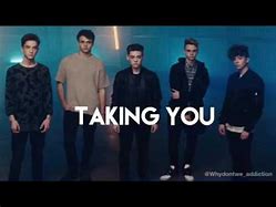 Image result for Why Don't We Taking You