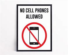 Image result for Funny No Cell Phone Use Signs