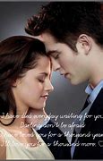 Image result for Edward and Bella Quotes