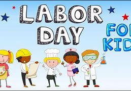 Image result for Happy Labor Day Kids