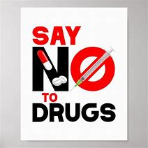 Image result for Sign That Say No Drugs