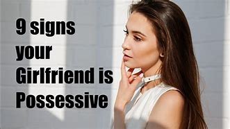 Image result for Possessive Girlfriend Meme