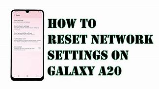 Image result for Samsung A20e Reset Network Settings