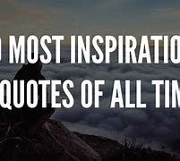 Image result for Best Quotes of All Time