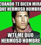 Image result for Meme Hombre Hermoso