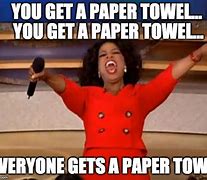 Image result for Paper Towel Meme