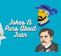 Image result for Funny Juan Jokes