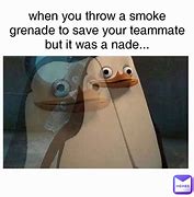 Image result for Throwing Grenade Teammate Meme