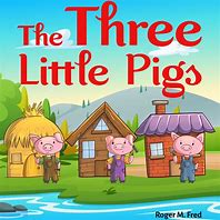 Image result for Three Little Pigs