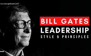 Image result for Bill Gates Leadership Style