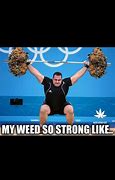 Image result for Strong Weed Meme