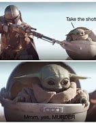 Image result for Baby Yoda and Mandalorian This Is the Way Meme