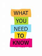 Image result for What You Should Know Image