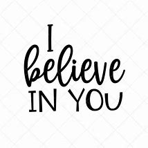Image result for I Believe in You Daddy