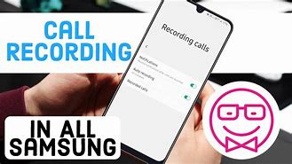 Image result for Samsung Call Recorder