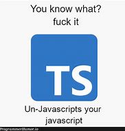 Image result for JavaScript Meme