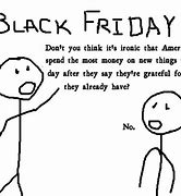 Image result for Black Friday Sale Meme
