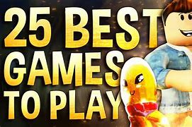 Image result for Best Roblox Games to Play When Bored