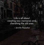 Image result for Quotes About Old Memories