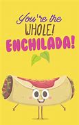 Image result for Enchilada Jokes