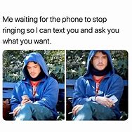 Image result for Waiting for the Phone to Ring Meme