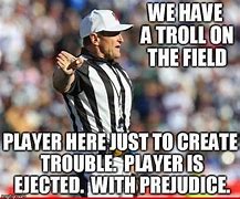 Image result for Refs Fault Meme NFL