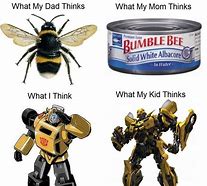 Image result for Bumblebee Meme