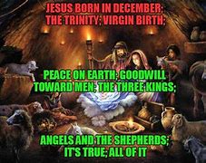 Image result for Jesus' Birth Meme