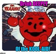 Image result for Kool Aid Man Meme