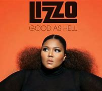Image result for Lizzo Good as Hell Album