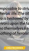 Image result for Everyday Heroes Quotes
