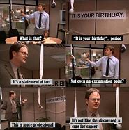 Image result for Dwight Birthday Meme