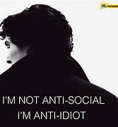 Image result for I'm Not an Idiot Quotes