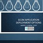 Image result for SCCM Application Deployment