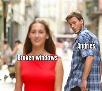 Image result for Broken Window Meme