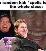 Image result for Tom Cruise Laugh Meme