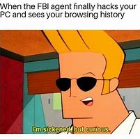 Image result for FBI Meme