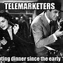 Image result for Funny Quotes About Telemarketers