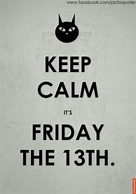 Image result for Happy Friday 13th Quotes