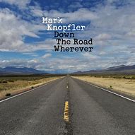 Image result for Down the Road Wherever